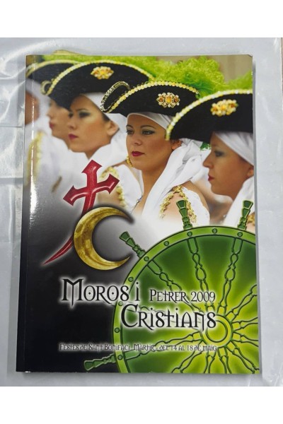 Moros i Cristians PETRER 2009. Festes en honor a Sant Bonifaci, Màrtir del 14 al 18 de maig.